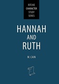 Cover: Hannah and Ruth - John Ritchie Ltd Christian Publications