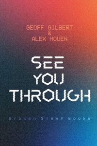Enlarge image Cover: See You Through - Broken Sleep Books