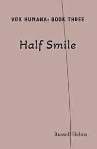 Enlarge image Cover: Half Smile - 47 Journals LLC