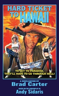 Enlarge image Cover: Hard Ticket to Hawaii - Encyclopocalypse Publications