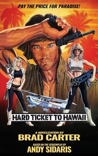 Enlarge image Cover: Hard Ticket to Hawaii - Encyclopocalypse Publications