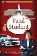 Cover: Fatal Student (A Karen Fowler Mystery Book 5) - MINDSTIR MEDIA
