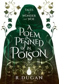 Cover: A Poem Penned in Poison - Renee Dugan