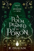 Cover: A Poem Penned in Poison - Renee Dugan