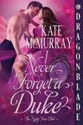Cover: I Never Forget a Duke - Dragonblade Publishing, Inc.