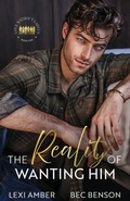 Cover: The Reality of Wanting Him - Lexi Amber Publishing