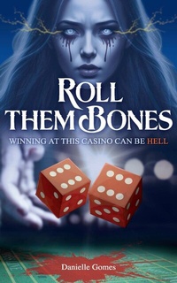 Abbildung von: Roll Them Bones - Edge Weaver LLC