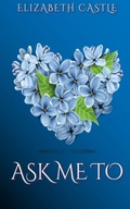 Cover: Ask Me To - In The Air Publishing