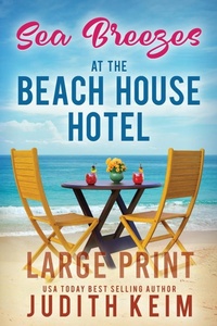 Abbildung von: Sea Breezes at The Beach House Hotel - Wild Quail Publishing