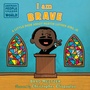 Cover: I am Brave - Penguin Young Readers Group