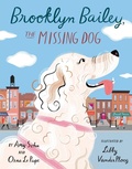 Cover: Brooklyn Bailey, the Missing Dog - Dial Books