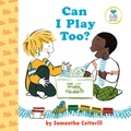 Cover: Can I Play Too? - Dial Books
