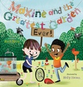 Cover: Maxine and the Greatest Garden Ever - Dial Books