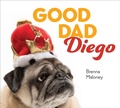 Cover: Good Dad Diego - Viking Books for Young Readers