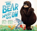 Cover: The Bear Must Go On - Philomel Books