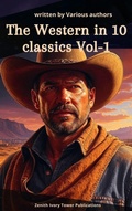Cover: The Western in 10 classics Vol1 - Zenith Ivory Tower Publications