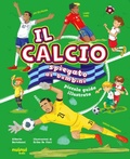Cover: Il calcio spiegato ai bambini. Piccola guida illustrata - Nuinui