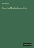 Cover: Elements of English Composition - Antigonos Verlag