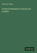 Cover: Scripture Readings for Schools and Families - Antigonos Verlag