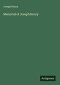 Cover: Memorial of Joseph Henry - Antigonos Verlag