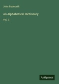 Cover: An Alphabetical Dictionary - Antigonos Verlag