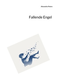 Enlarge image Cover: Fallende Engel - BoD - Books on Demand