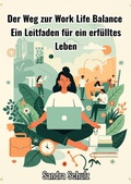 Cover: Der Weg zur Work Life Balance - epubli