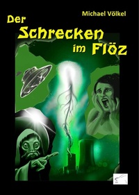 Abbildung von: Der Schrecken im Flöz - Edition Paashaas Verlag