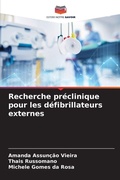 Cover: Recherche preclinique pour les defibrillateurs externes - Editions Notre Savoir
