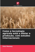 Cover: Como a tecnologia agricola esta a afetar a producao, com estudos internacionais - Edicoes Nosso Conhecimento