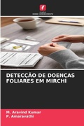 Cover: Deteccao de Doencas Foliares Em Mirchi - Edicoes Nosso Conhecimento