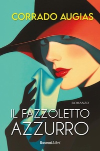 Abbildung von: Il fazzoletto azzurro - Gialli per l'estate;Rusconi Libri