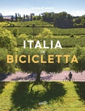 Cover: Italia in bicicletta - Fotografici EDT/Lonely Planet;Lonely Planet Italia