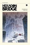 Cover: Hexagon bridge. Orizzonti obliqui - Edizioni BD