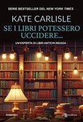 Cover: Se i libri potessero uccidere... - Misteri per bibliofili vol. 2 - Leggereditore