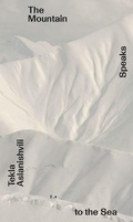 Cover: The Mountain Speaks to the Sea - Stichting Onomatopee