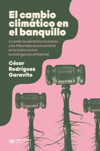 Abbildung von: El cambio climático en el banquillo - Siglo XXI Editores
