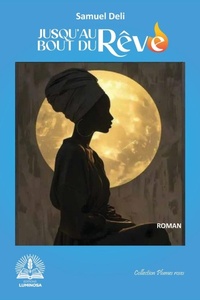 Abbildung von: Jusqu'au bout du reve - Editions Luminosa