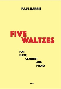 Abbildung von: Five Waltzes (flute, clarinet & piano) - Queen's Temple Publications
