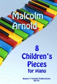 Abbildung von: 8 Children's Pieces for Piano - Queen's Temple Publications