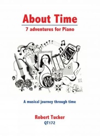 Abbildung von: About Time. 7 Adventures for Piano - Queen's Temple Publications