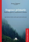 Cover: Angosce primarie. Pandemia, guerra e cambiamenti climatici. Quali riflessioni cliniche, sociali e quali riverberi sulla tecnica? - I territori della psiche;Alpes Italia