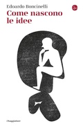Cover: Come nascono le idee - Il Saggiatore