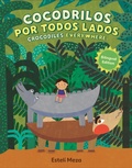 Cover: Crocodiles Everywhere/Cocodrilos por todos lados (Bilingual English-Spanish Edition) - Penguin Young Readers Group