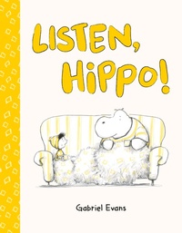 Enlarge image Cover: Listen, Hippo! - Viking Books for Young Readers
