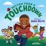 Cover: Better Than a Touchdown - Penguin Young Readers Group