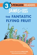 Cover: James and the Giant Peach: The Fantastic Flying Fruit - Penguin Young Readers