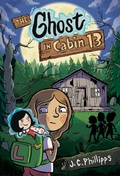 Cover: The Ghost in Cabin 13: A Graphic Novel - Penguin Workshop