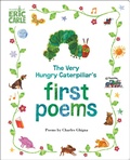 Cover: The Very Hungry Caterpillar's First Poems - Penguin Young Readers Group