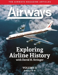 Abbildung von: Exploring Airline History with David H. Stringer, Volume Two, Subjects D-N - Airways
